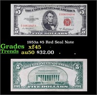1953a $5 Red Seal Note Grades xf+