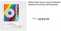 9 1/8"×33" #TakePride Love Is Love Pool Float, Whw