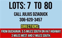 LOTS 7 to 77 - Call Julius at (306) 620-3457