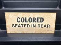 COLORED Seated in Rear Sign