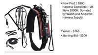New Pro11 1800 Harness Complete