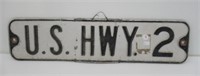 Steel US Highway 2 street sign.