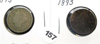 (2) 1893 Liberty Nickels.
