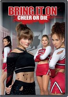 Bring It On: Cheer or Die (DVD)
