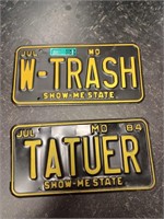 2 Missouri license plates: W-TRASH and TATUER