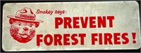 Prevent Forest Fires Metal Sign
