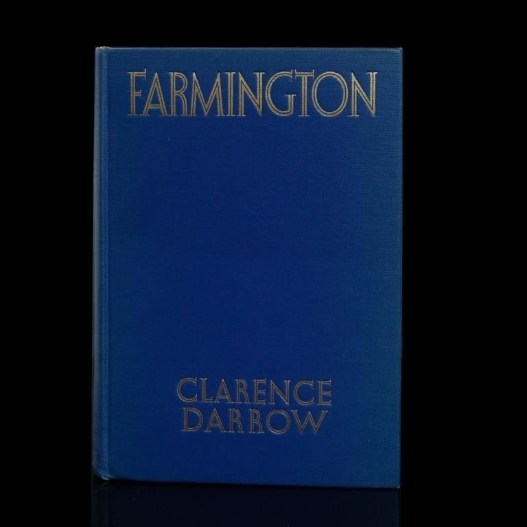 Clarence Darrow Signed Copy of "Farmington"