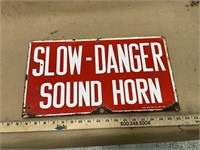 Slow Danger sound Horn sign, 10” x 18” by the