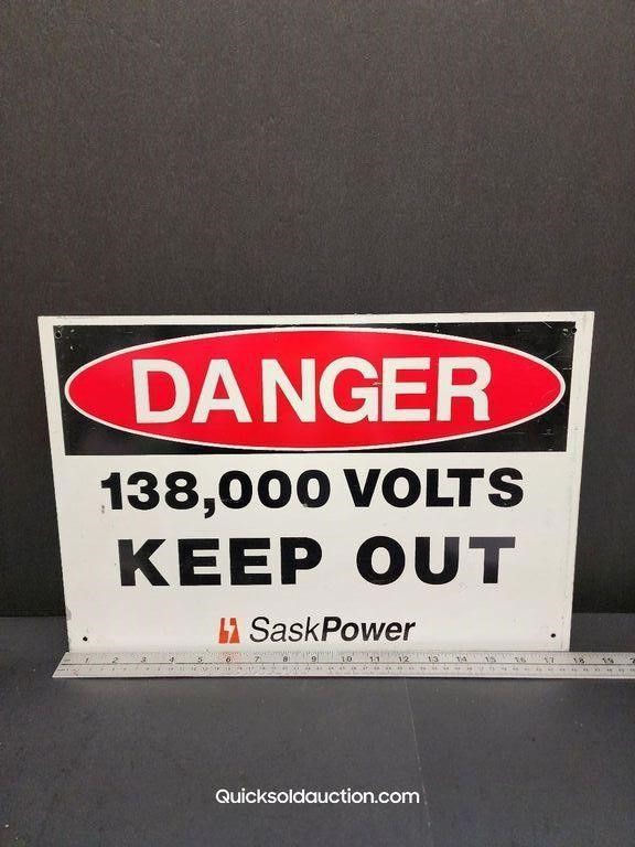 Danger 138,000 Volts Sask. Power