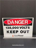 Danger 138,000 Volts Sask. Power