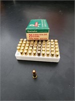 50 rounds of Remington  25 auto