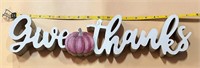 24 inch wood Give Thanks Sign