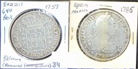 1757 Brazil 640 Reis, 1785 Spanish Colonial 8 Real