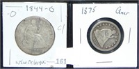 1844-O Liberty Half Dollar. 1875 Liberty Quarter.