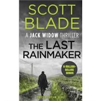 The Last Rainmaker - (Jack Widow) by Scott Blade