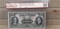 1931 Bank of Montreal $10.00 Bill graded 55 About