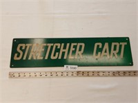 Stretcher Cart Sign 6x24"