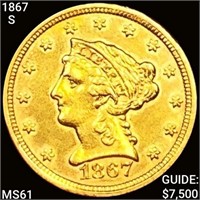 1867-S $2.50 Gold Quarter Eagle UNCIRCULATED