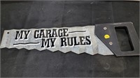 MY GARAGE RULES SIGN