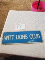 WITT LIONS CLUB METAL SIGN