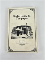 Sods, Logs, & Tar-paper