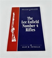 The Lee Enfield Number 4 Rifles