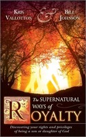 ($30) Supernatural Ways of Royalty, Hardcover