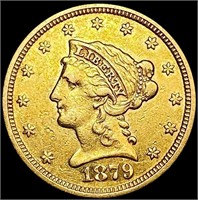 1879 $2.50 Gold Quarter Eagle NEARLY UNCIRCULATED