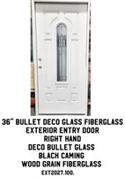 36" RH Bullet Deco Glass Fiberglass Ext Entry Door
