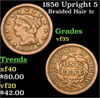 1856 Upright 5 Braided Hair Large Cent 1c Grades v