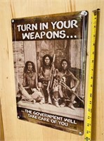 16” Turn in Your Weapons Sign