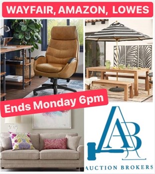 WAYFAIR, AMAZON, LOWES Home, Office & Patio! AUCTION BROKERS