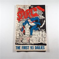 The Spirit: The First 93 Dailies Will Eisner 1980