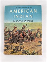 A Pictorial History of The American Indian