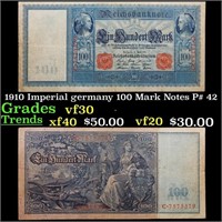 1910 Imperial germany 100 Mark Notes P# 42 Grades