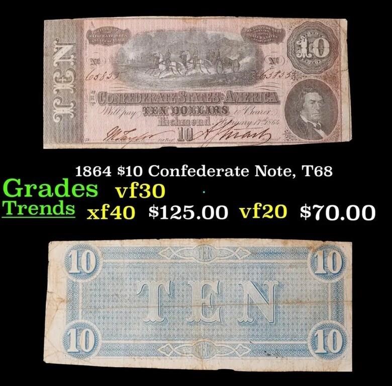 1864 $10 Confederate Note, T68 Grades vf++