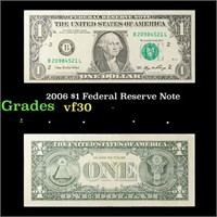 2006 $1 Federal Reserve Note Grades vf++