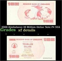 2008 Zimbabawe 10 Million Dollar Note P# 55A Grade