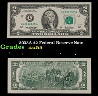 2003A $2 Federal Reserve Note Grades Choice AU