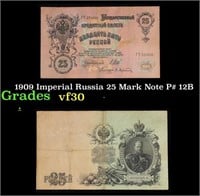 1909 Imperial Russia 25 Mark Note P# 12B Grades vf