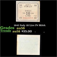 1943 Italy 10 Lire P# M19A Grades Choice AU/BU Sli