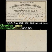 C.S.A. Aug 19th, 1861 $20 Intrest Note Grades Choi