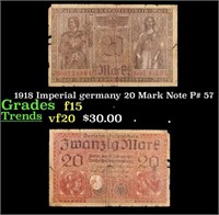 1918 Imperial germany 20 Mark Note P# 57 Grades f+