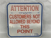 18" x 18" Alum Customer Warning Sign