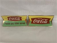 (2) Diff 13" X 6" Coca Cola Signs