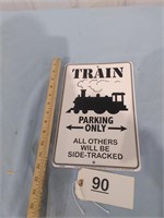 Train Parking Only Tin Sign