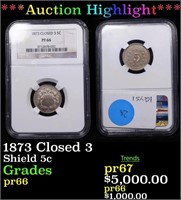 Proof ***Auction Highlight*** NGC 1873 Closed 3 Sh