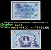1918-1922 (1908 Reissue) Germany Post-WWI 100 Mark