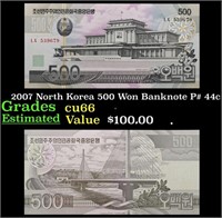 2007 North Korea 500 Won Banknote P# 44c Grades Ge