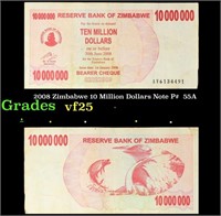 2008 Zimbabwe 10 Million Dollars Note P#  55A Grad